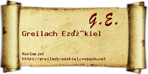Greilach Ezékiel névjegykártya